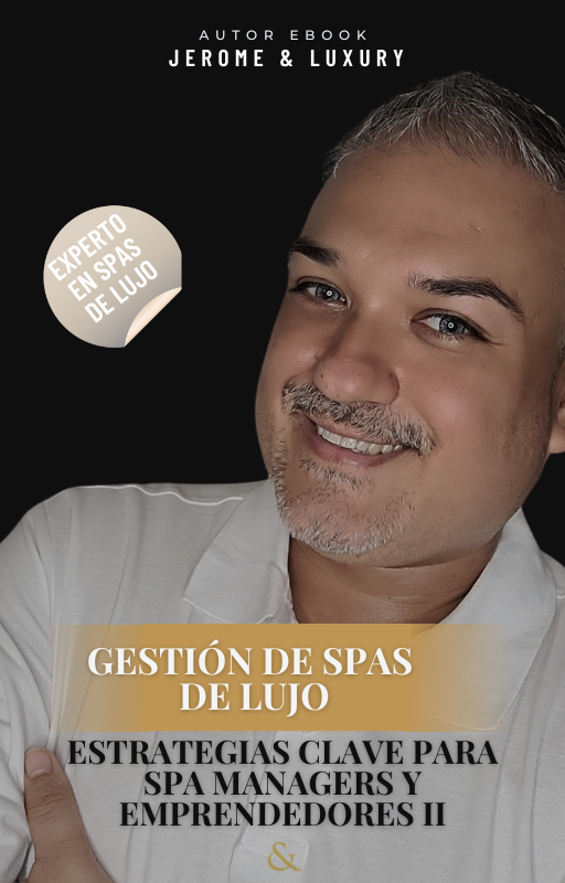 Estrategias Clave para Spa Manager y Emprendedores vol.II